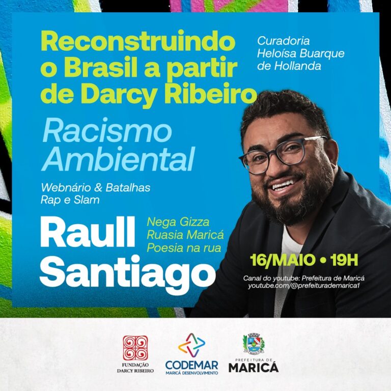 Webnário “Reconstruindo o Brasil a partir de Darcy Ribeiro”: Racismo Ambiental é tema de sexta edição